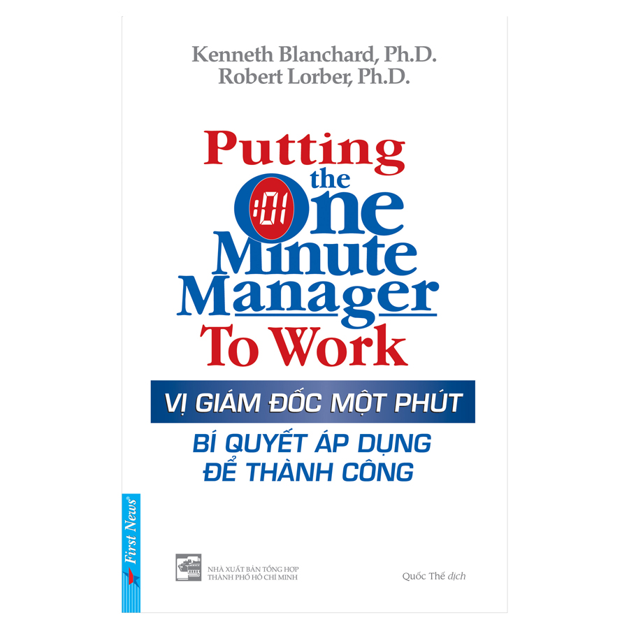 Vị Giám Đốc 1 Phút - Bí Quyết Áp Dụng Để Thành Công (Tái Bản)