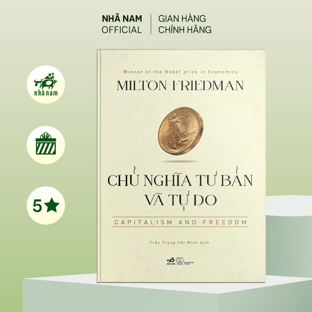 Sách - Chủ nghĩa Tư bản và Tự do (Capitalism and Freedom) (Bìa cứng) - Nhã Nam Official