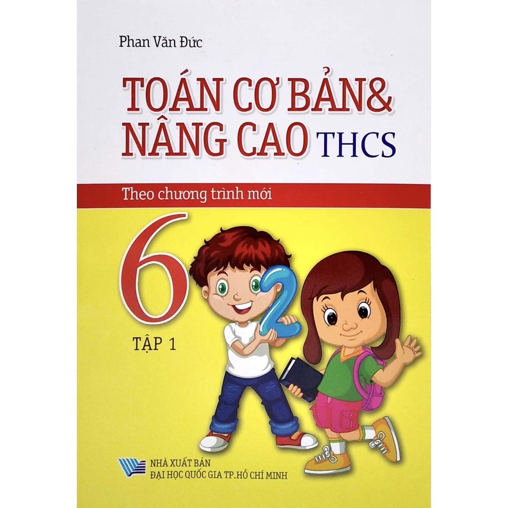 Sách - Toán Cơ Bản Và Nâng Cao THCS Lớp 6 - Tập 1