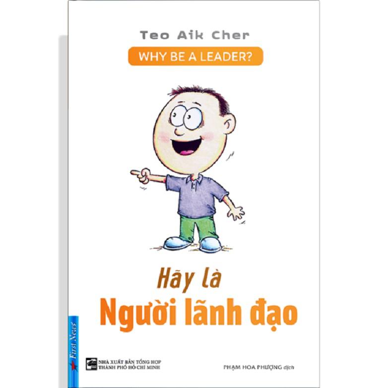 Sách - Combo Học Giỏi Cách Nào Đây? + Hãy Là Người Lãnh Đạo - First News