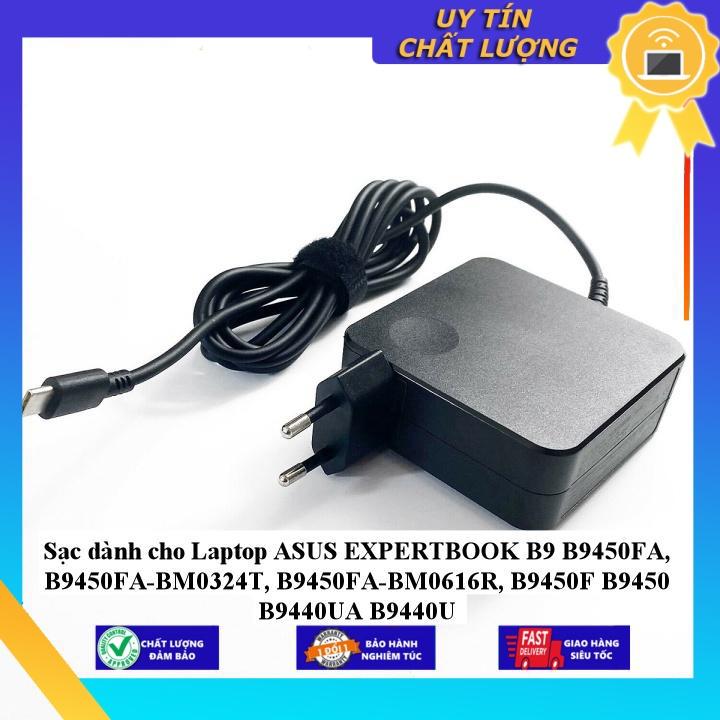 Sạc dùng cho Laptop ASUS EXPERTBOOK B9 B9450FA B9450FA-BM0324T B9450FA-BM0616R B9450F B9450 B9440UA B9440U - Hàng Nhập Khẩu New Seal