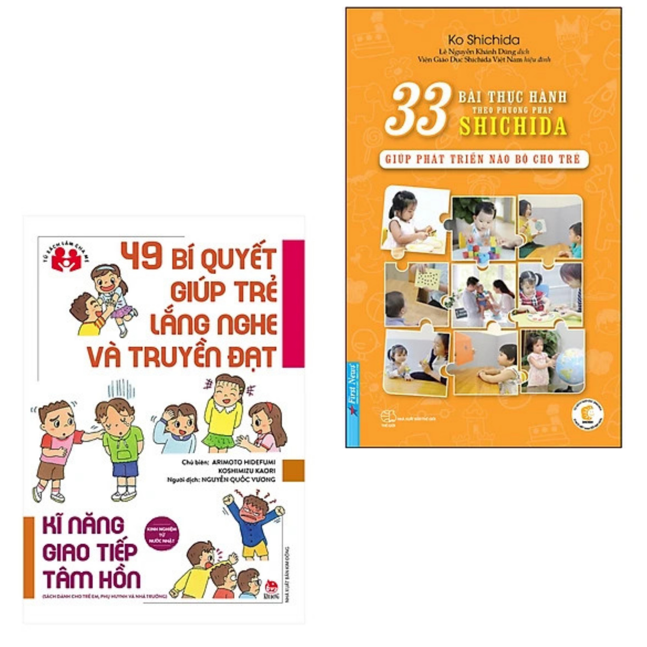 Combo Sách Nuôi Dạy Trẻ Bán Chạy: Kinh Nghiệm Từ Nước Nhật - 49 Bí Quyết Giúp Trẻ Lắng Nghe Và Truyền Đạt + 33 Bài Thực Hành Theo Phương Pháp Shichida Giúp Phát Triển Bộ Não Cho Trẻ (Sách Kỹ Năng Giao Tiếp Tâm Hồn Dành Cho Trẻ, Phụ Huynh Và Nhà Trường / Tặng Kèm Bookmark Happy Life)