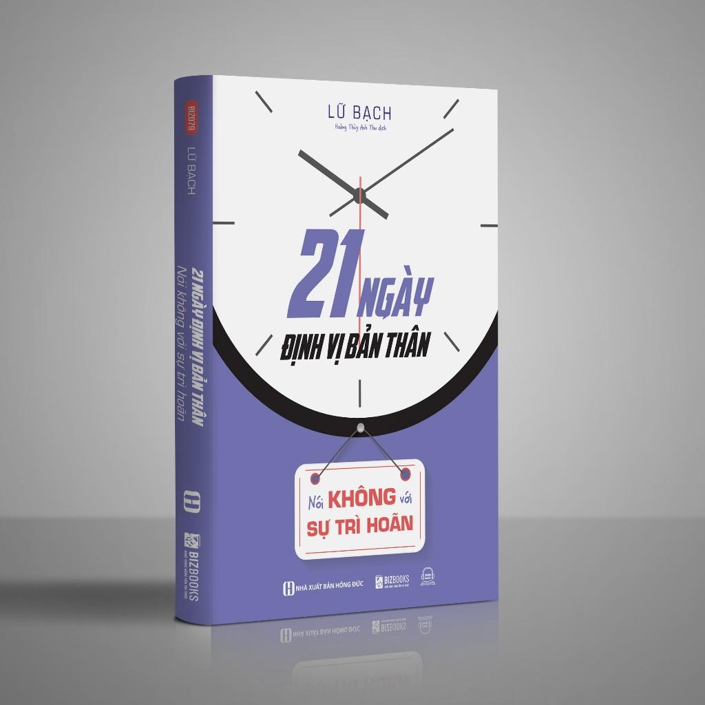 21 Ngày Định Vị Bản Thân: Nói Không Với Sự Trì Hoãn - Bản Quyền
