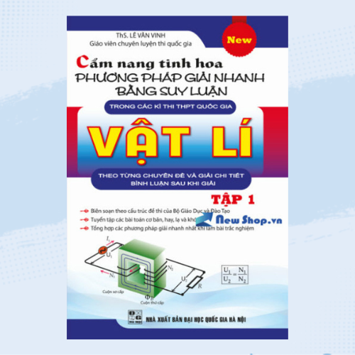 Cẩm nang tinh hoa phương pháp giải nhanh bằng phương pháp suy luận Vật Lý tập 1 _KV