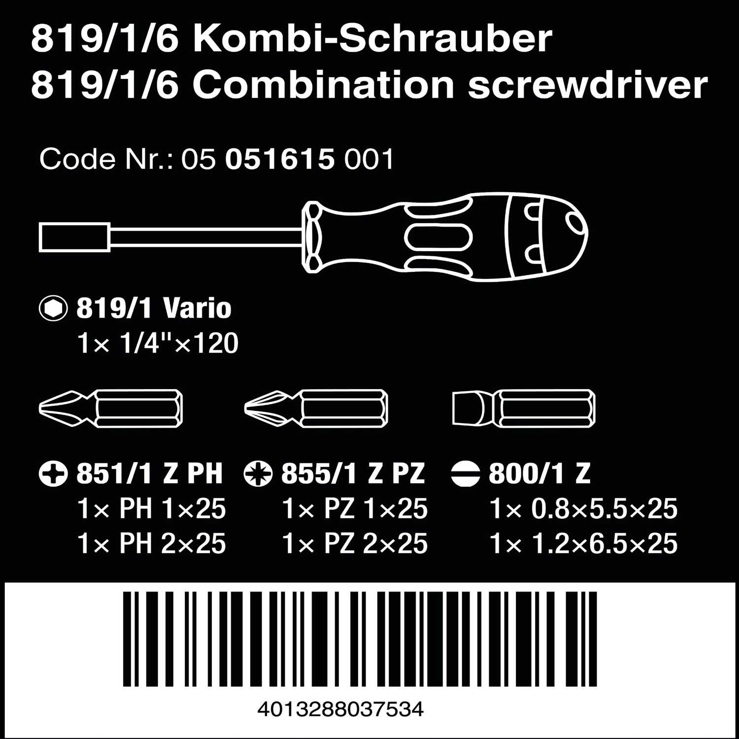 Tua vít đa năng với 6 đầu vít và cán vít từ tính 819/1/6 Combination screwdriver with strong permanent magnet and bits Wera 05051615001