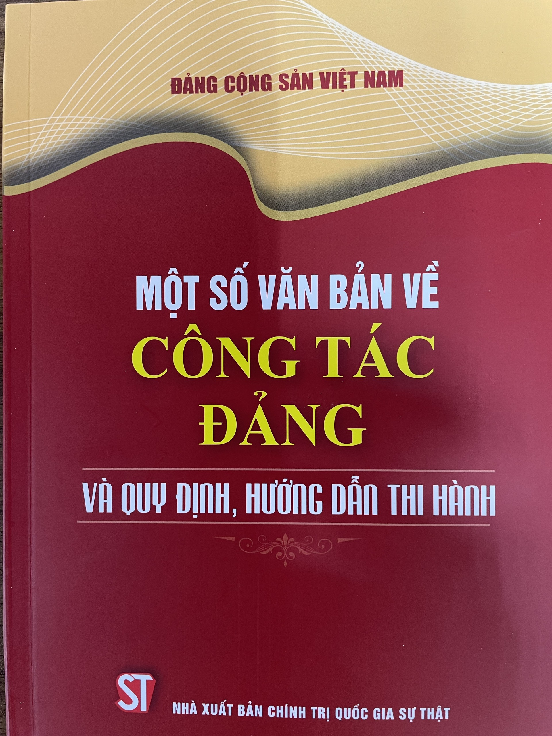 Một số văn bản về công tác Đảng và quy định, hướng dẫn thi hành