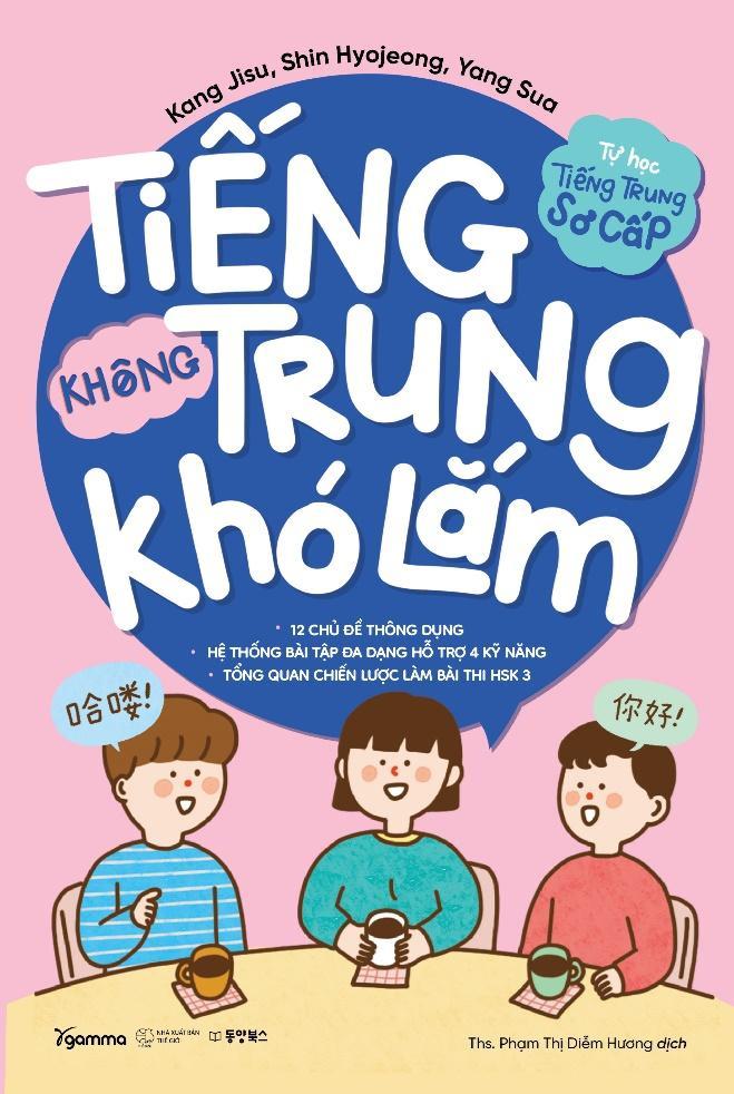 Sách - Tự Học Tiếng Trung Sơ Cấp - Tiếng Trung Không Khó Lắm