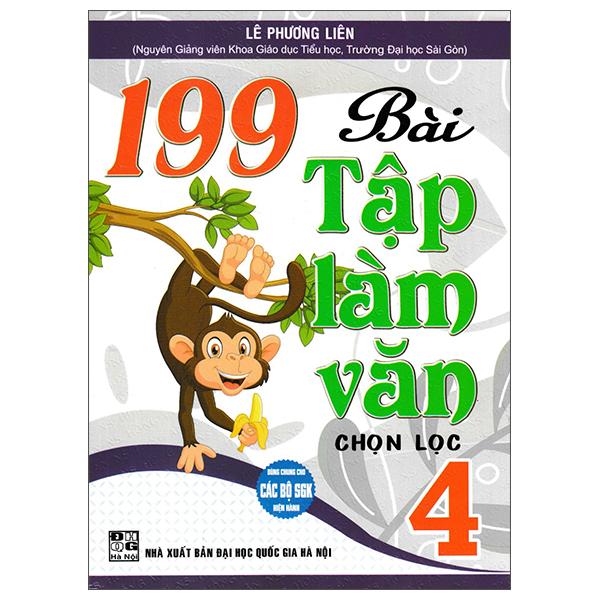 Sách - 199 Bài Tập Làm Văn Chọn Lọc 4