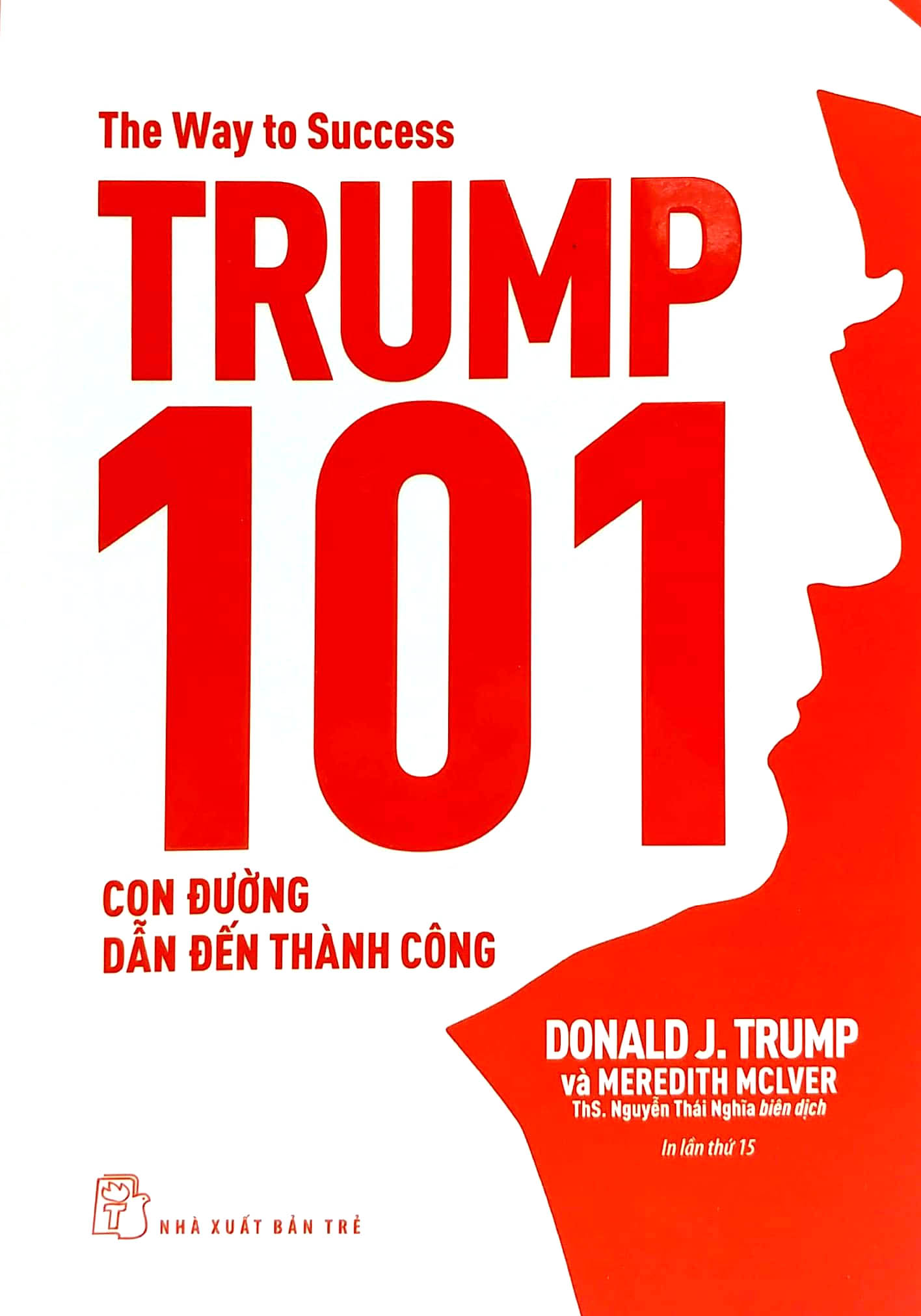 Trump 101: Con Đường Dẫn Đến Thành Công  _TRE