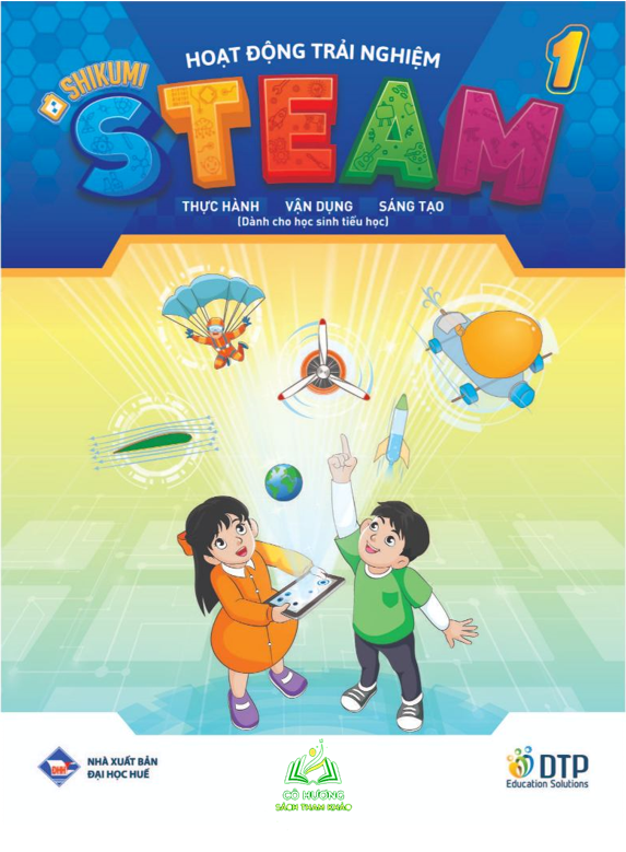 Sách - Combo hoạt động trải nghiệm STEAM Thực hành - vận dụng - sáng tạo (Dành cho học sinh tiểu học) - Bán kèm bút #huongbook