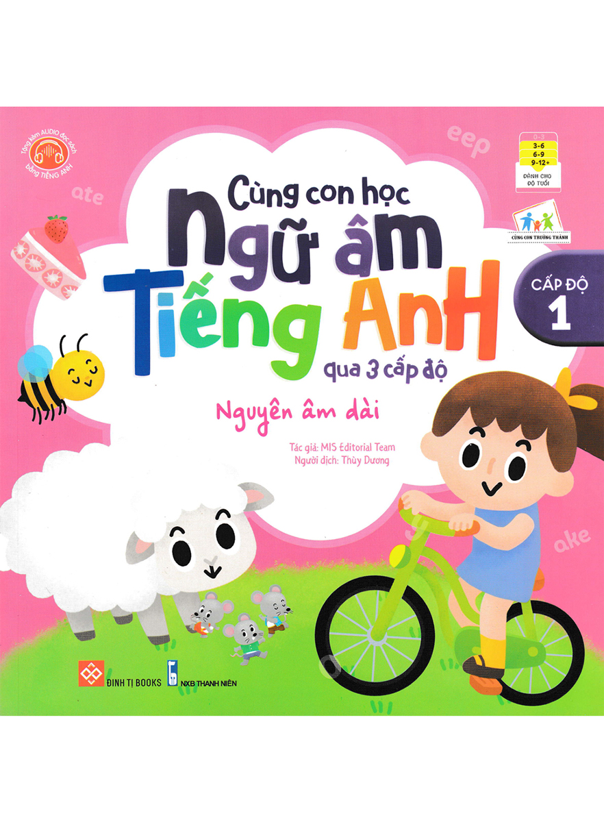 Hình ảnh CÙNG CON HỌC NGỮ ÂM TIẾNG ANH QUA 3 CẤP ĐỘ - NGUYÊN ÂM DÀI - CẤP ĐỘ 1_DTI