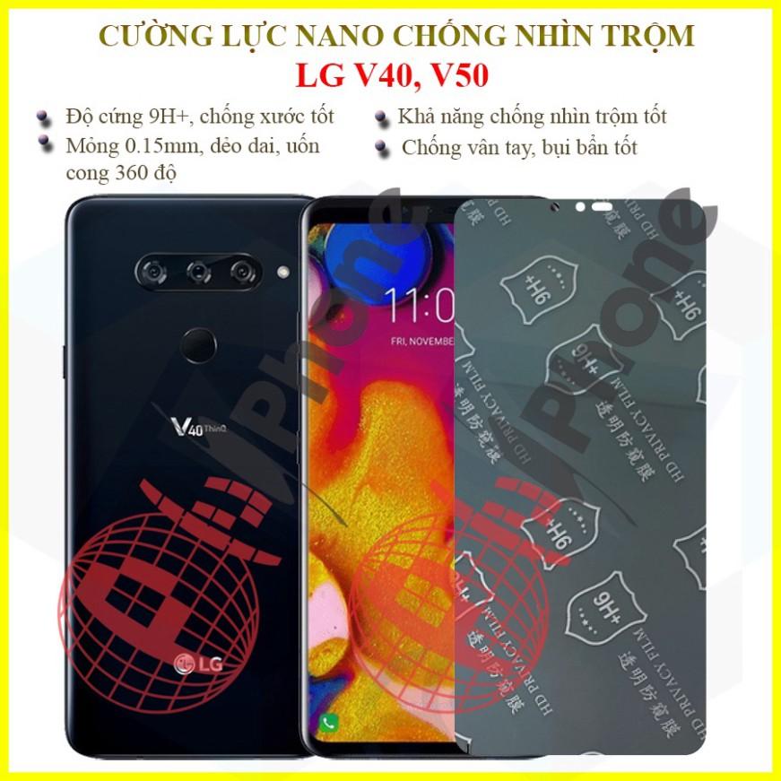 Dán chống nhìn trộm dành cho LG V40, V50 - Dán cường lực dẻo nano 9H