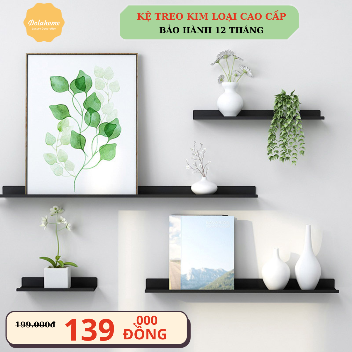 Kệ treo tường sắt sơn tĩnh điện cao cấp Dola Home. Kệ để đồ tiện dụng, kệ decor trang trí nhà cửa, phòng khách