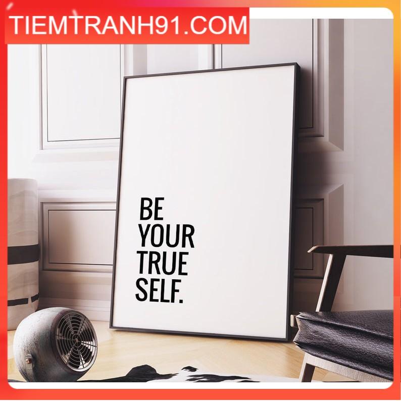 Tranh treo tường | - Typography-Be Your True Self 193 , tranh canvas giá rẻ