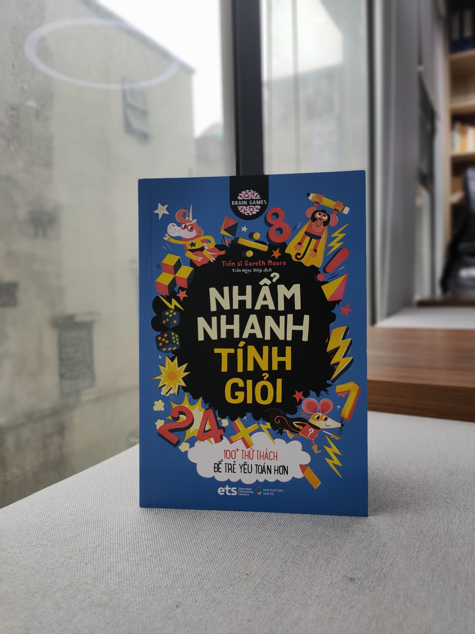 Nhẩm Nhanh Tính Giỏi: 100+ Thử Thách Để Trẻ Yêu Toán Hơn