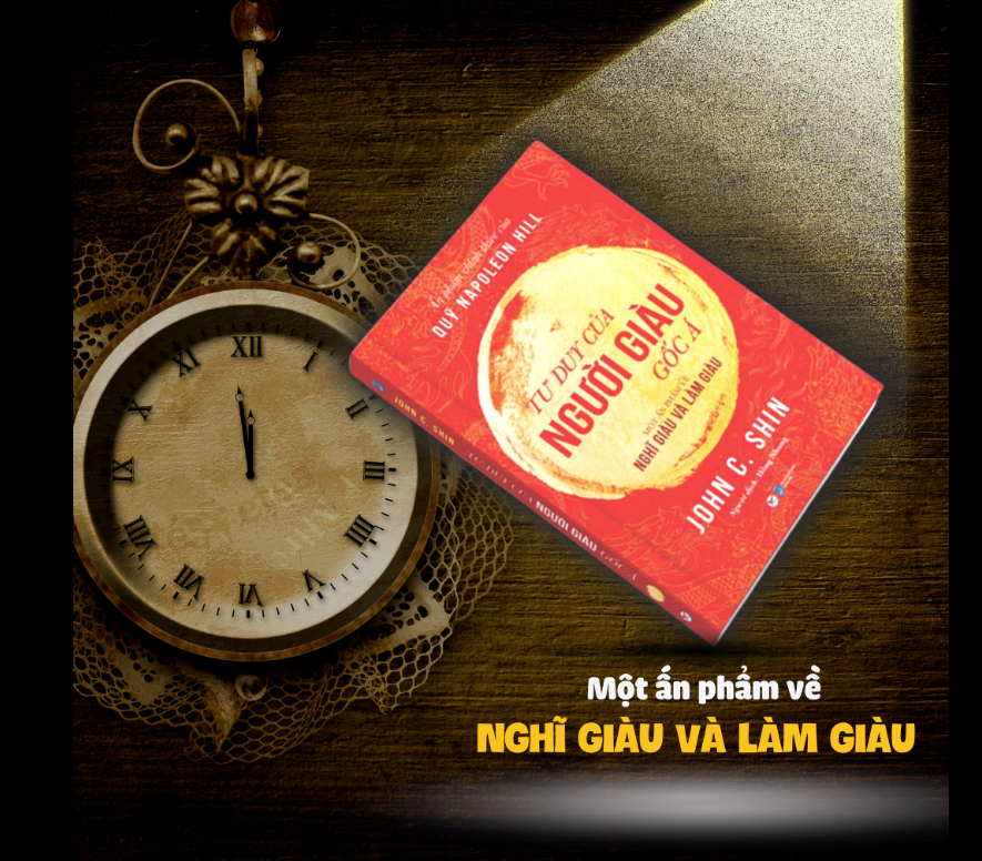Sách Tư Duy Của Người Giàu Gốc Á- Một Ấn Phẩm Về Nghĩ Giàu Làm Giàu
