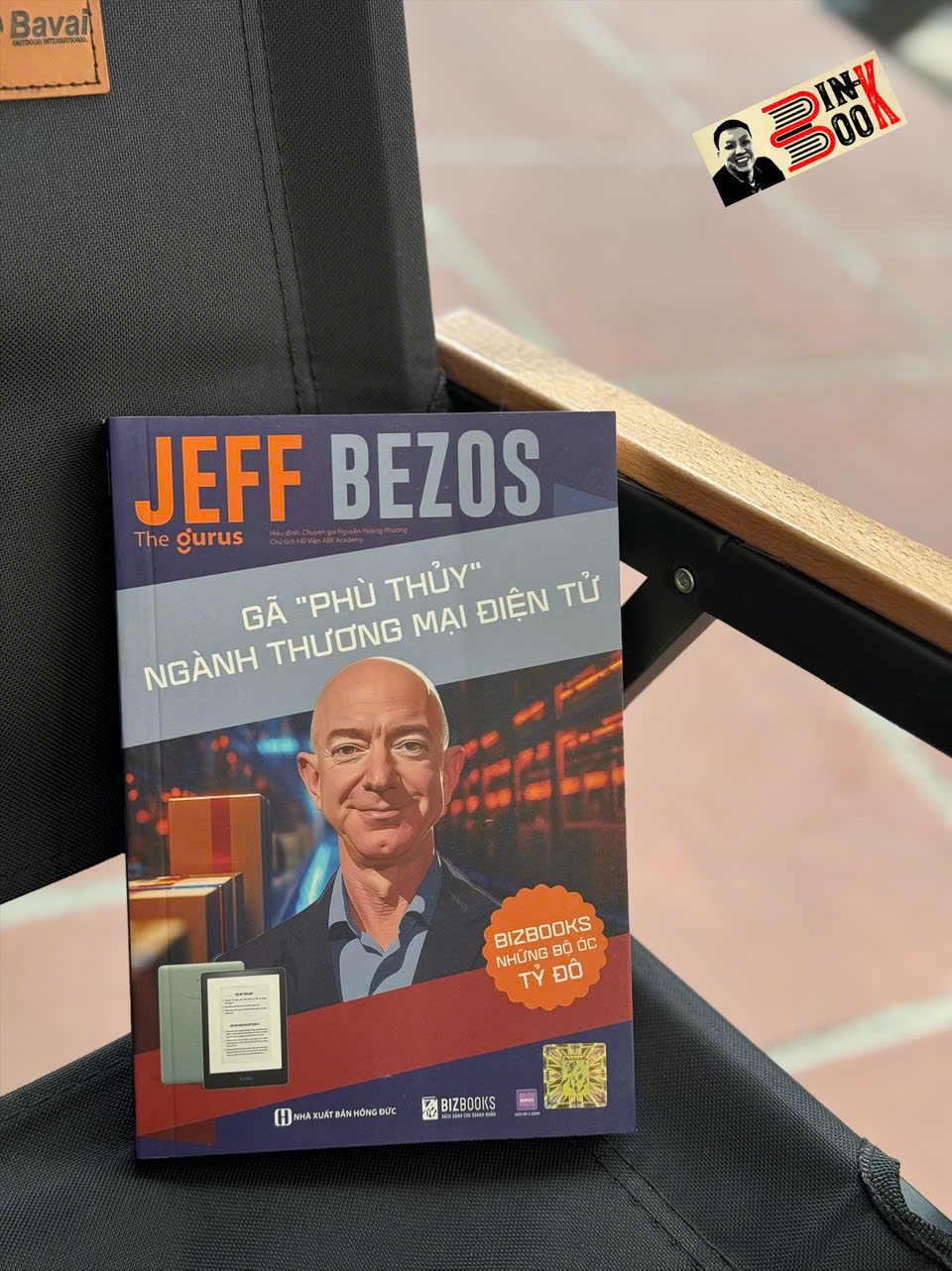 JEFF BEZOS: Gã &quot;Phù Thủy&quot; Ngành Thương Mại Điện Tử - The Gurus - Chuyên gia Nguyễn Hoàng Phương Hiệu đính - Bizbooks