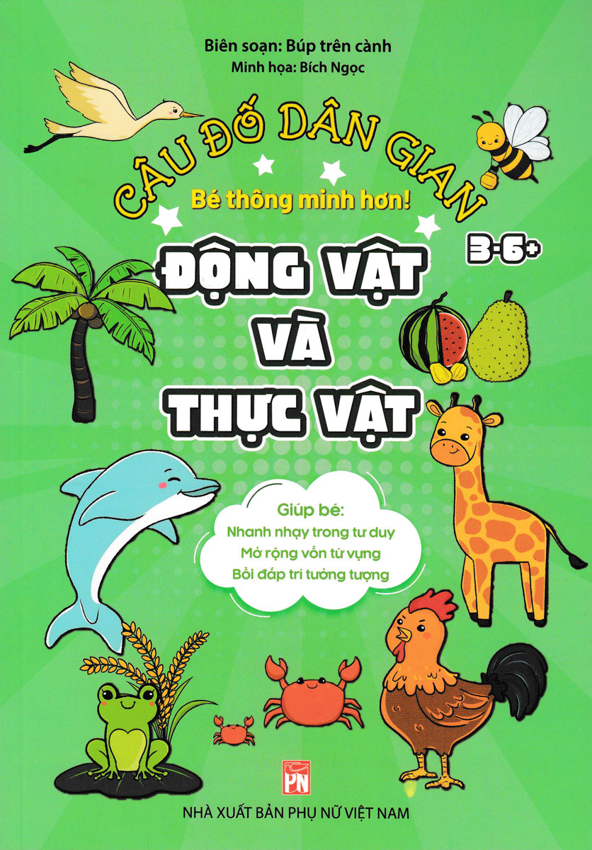 Câu Đố Dân Gian: Động Vật Và Thực Vật _PNU