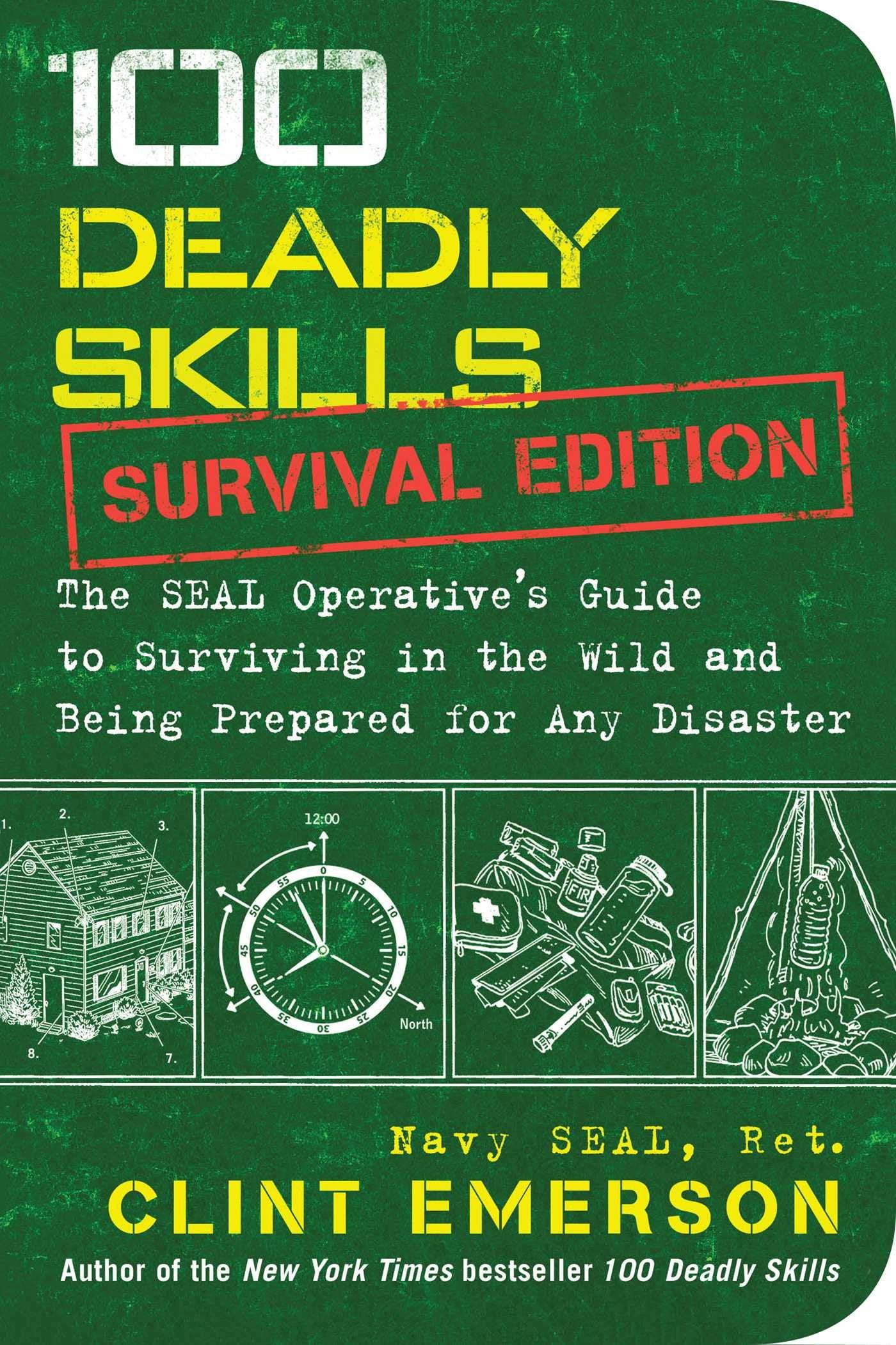 Sách ngoại văn: 100 Deadly Skills: Survival Edition