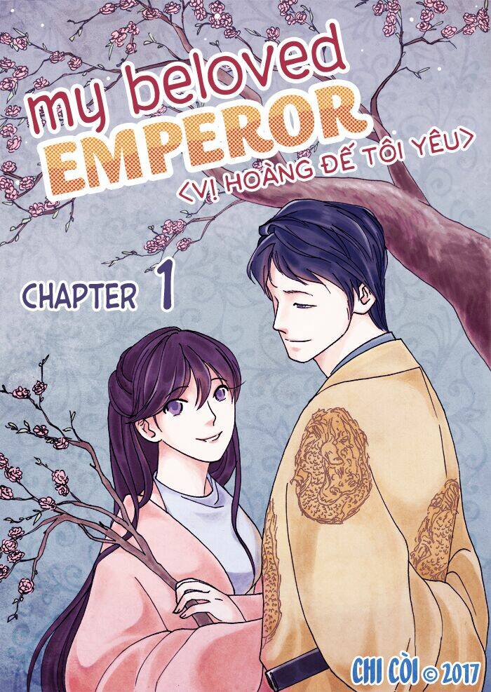 vị hoàng đế tôi yêu chapter 1.1 1