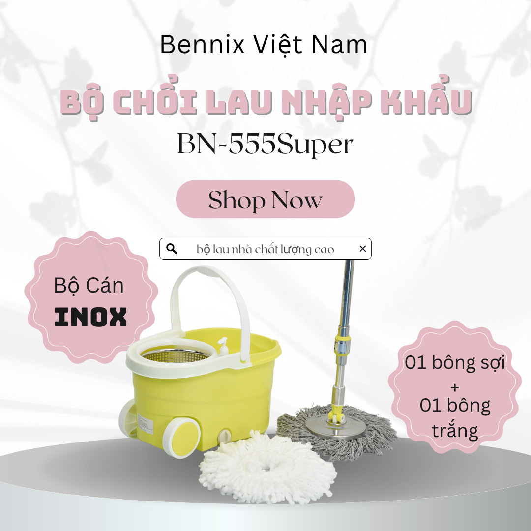 Bộ Chổi Lau Nhà Nhập Khẩu Lồng Inox Xoay 360 Độ Bennix BN555WA/ BN555 SUPER Bảo Hành 12 Tháng Kèm Thùng Có Bánh Xe- Hàng Chính Hãng