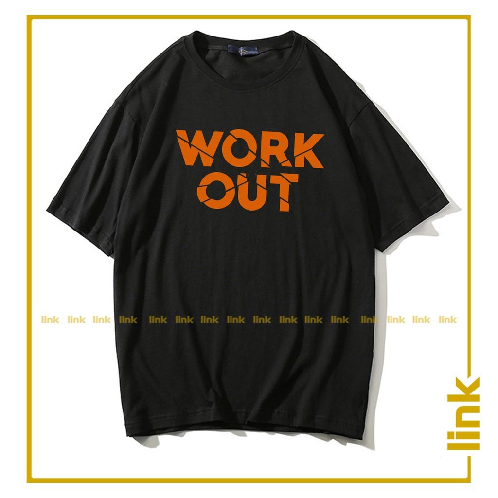 Áo thun tay lỡ cổ tròn WORK OUT dáng rộng unisex ( Đen, Trắng )