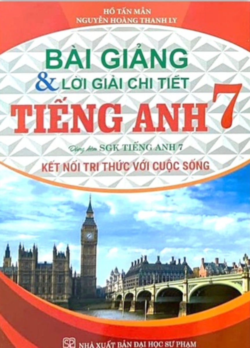 Bài Giảng Và Lời Giải Chi Tiết Tiếng Anh 7 _HA
