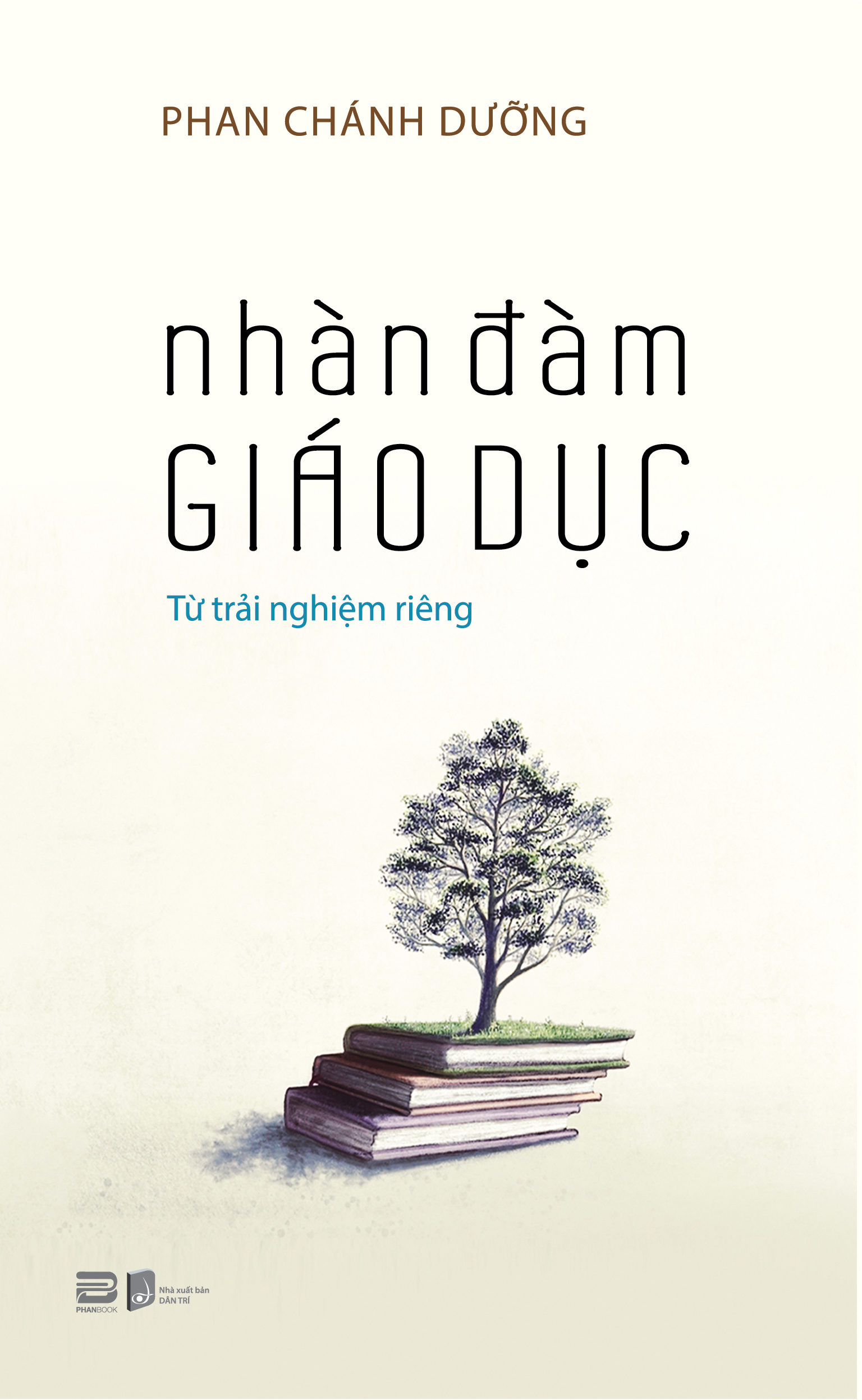 Nhàn Đàm Giáo Dục - Phan Chánh Dưỡng