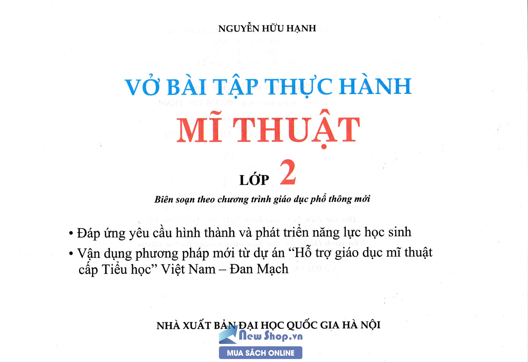 Vở Bài Tập Thực Hành Mĩ Thuật Lớp 2 (Biên Soạn Theo Chương Trình Giáo Dục Phổ Thông Mới)