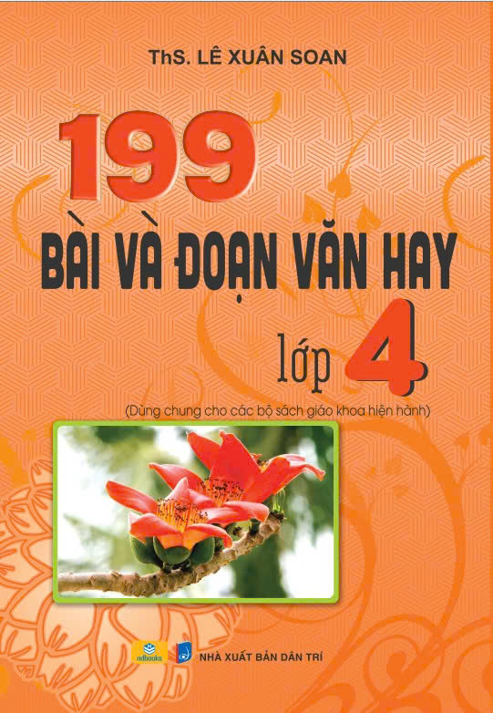 Sách – 199 Bài Và Đoạn Văn Hay Lớp 4 Biên soạn theo chương trình GDPT mới – ndbooks