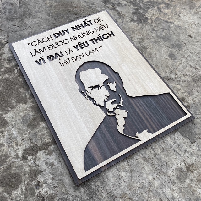 Tranh gỗ treo tường_Cách duy nhất để làm được những điều vĩ đại là yêu thích thứ bạn làm_CRN_01