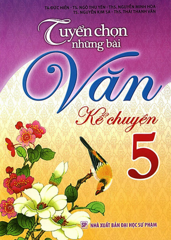 Sách - Tuyển Chọn Những Bài Văn Kể Chuyện Lớp 5