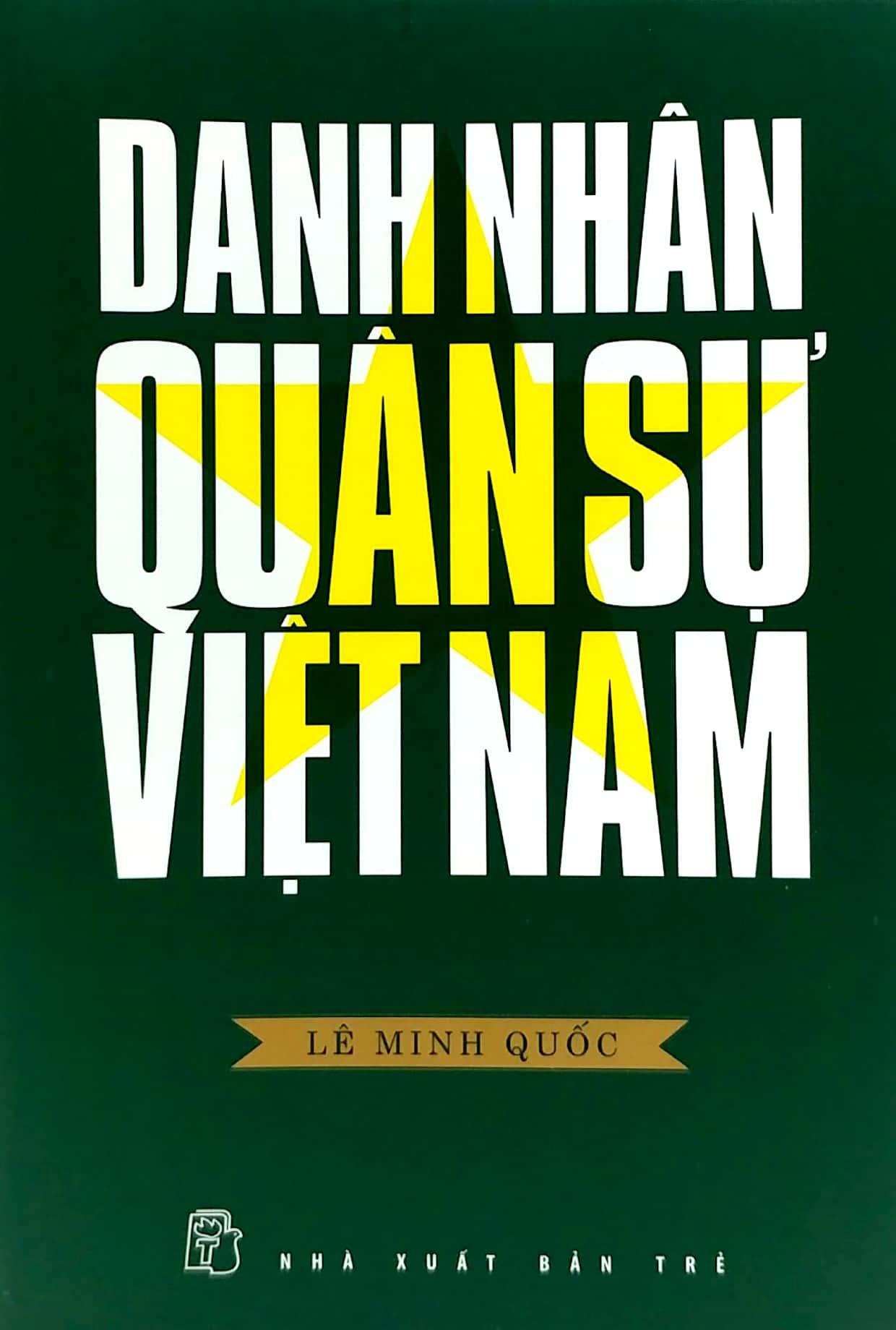 Danh Nhân Quân Sự Việt Nam (Tái Bản 2020)