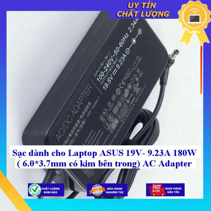 Sạc dùng cho Laptop ASUS 19V- 9.23A 180W ( 6.0*3.7mm có kim bên trong) - Hàng chính hãng  MIAC1337