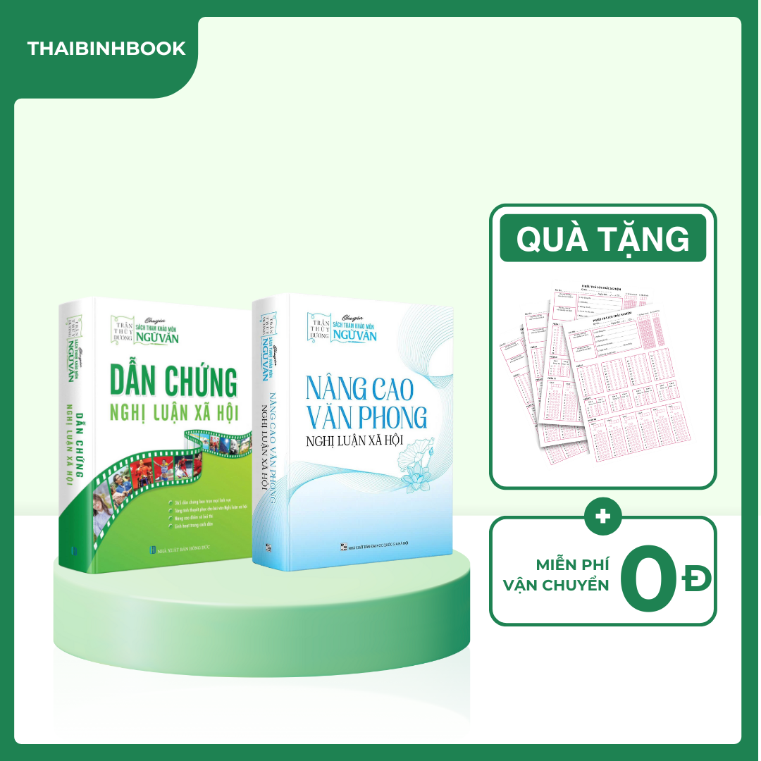 Combo 2 sách: Dẫn chứng &amp; Nâng cao văn phong Nghị Luận Xã Hội (Cô Trần Thùy Dương)