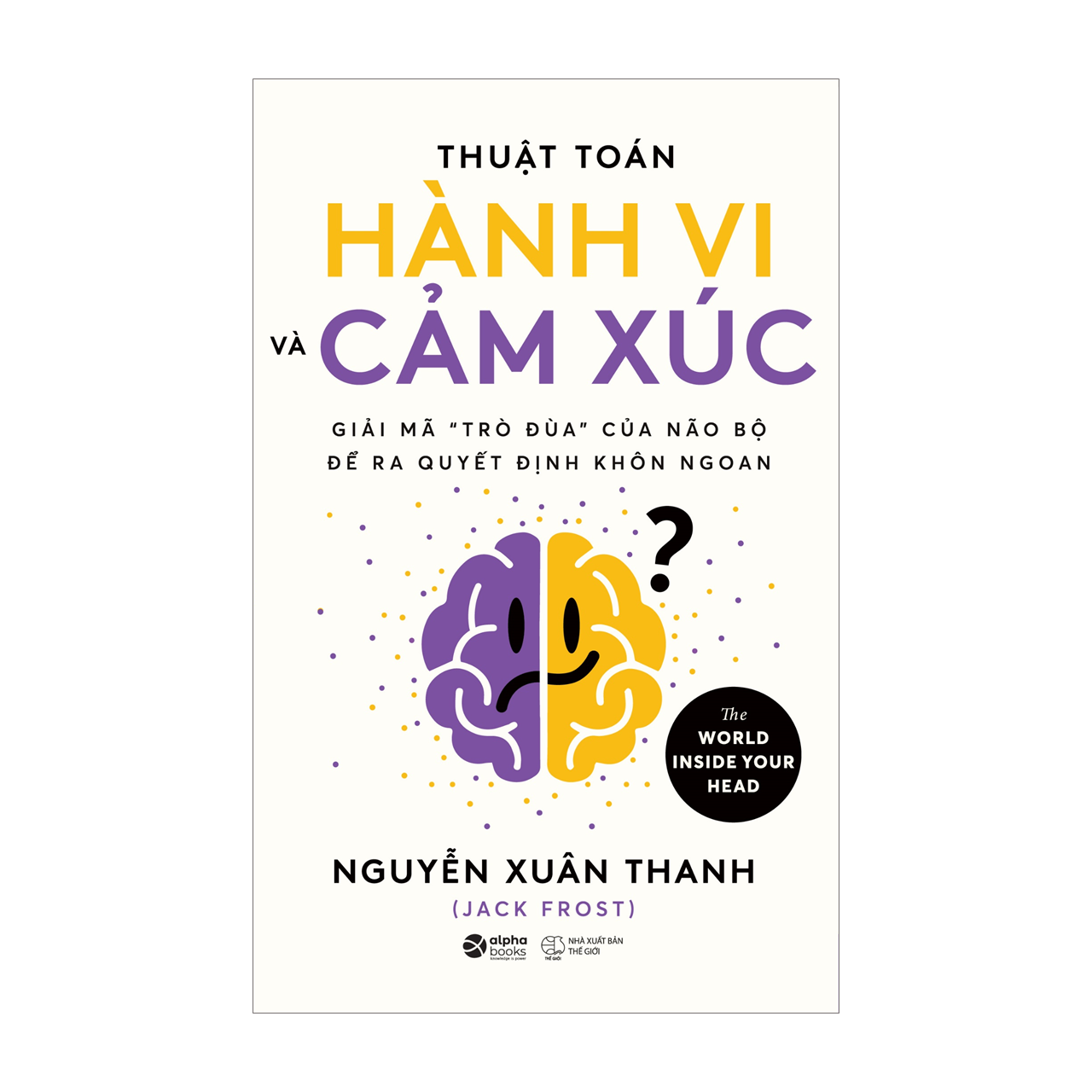 Thuật Toán Hành Vi Và Cảm Xúc