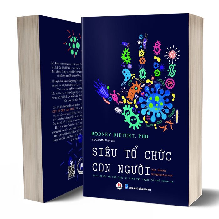 Siêu Tổ Chức Con Người The Human Superorganism - Minh Triết Về Thế Giới Vi Sinh Vật Trong Cơ Thể Chúng Ta