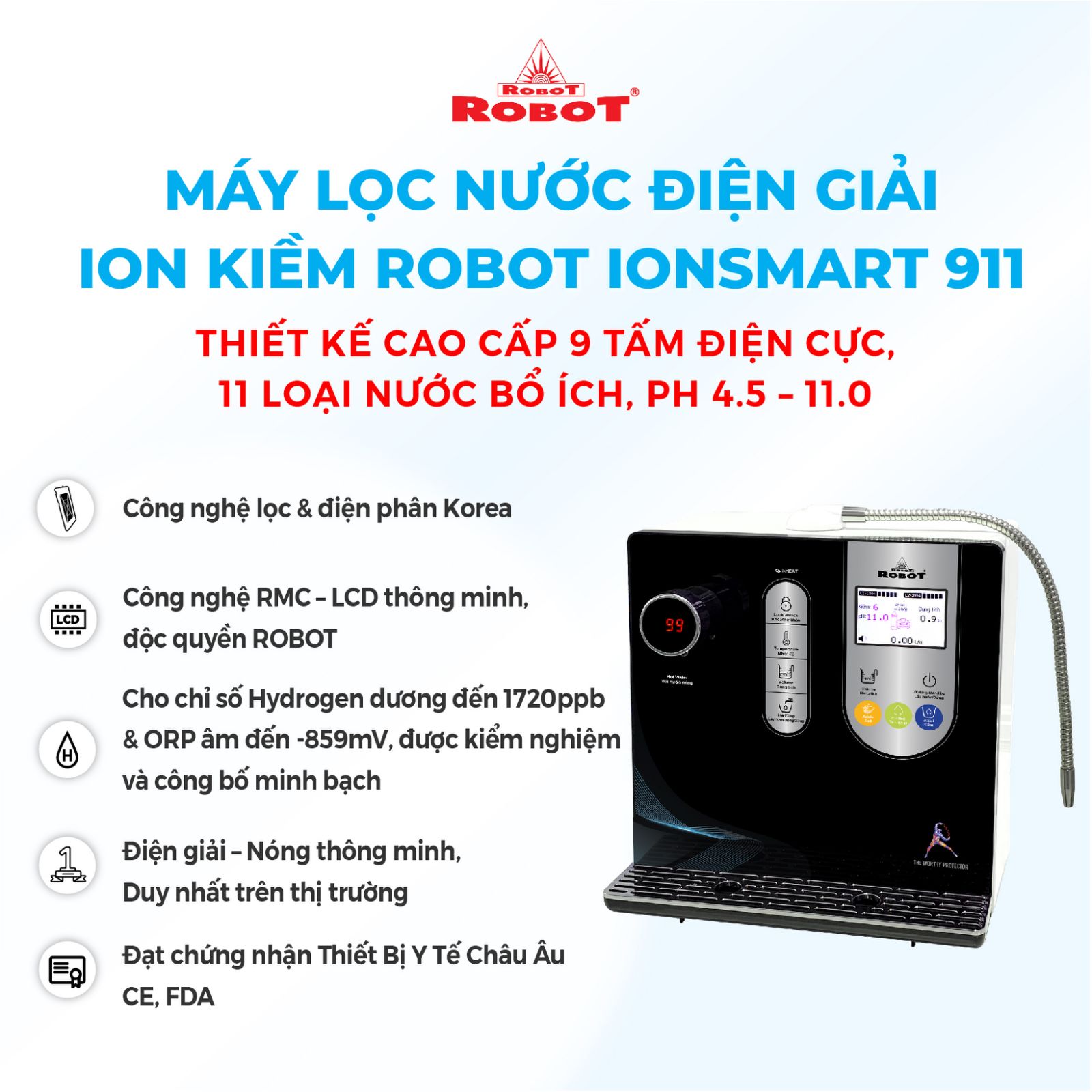 Máy Lọc Nước Điện Giải Nóng Thông Minh ROBOT ionSmart 911 Nóng Thông Minh