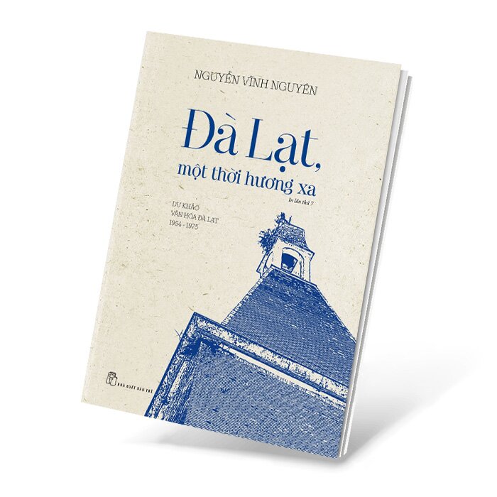 Đà Lạt, một thời hương xa - Du Khảo Văn Hóa Đà Lạt 1954 - 1975