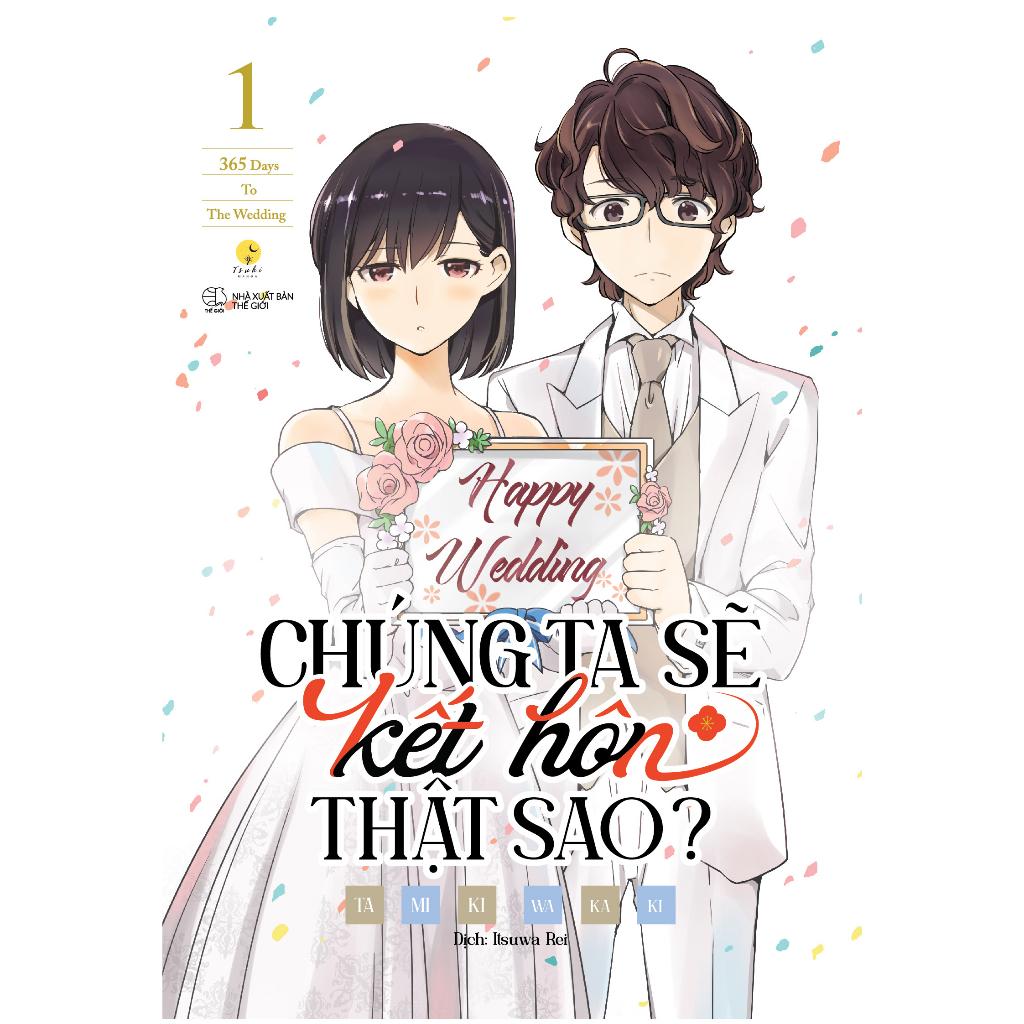 Truyện tranh Chúng ta sẽ kết hôn thật sao? - Lẻ tập 1 2 3 - 365 Days To The Wedding