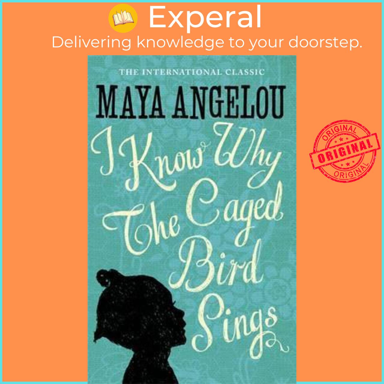 Sách - I Know Why The Caged Bird Sings by Maya Angelou