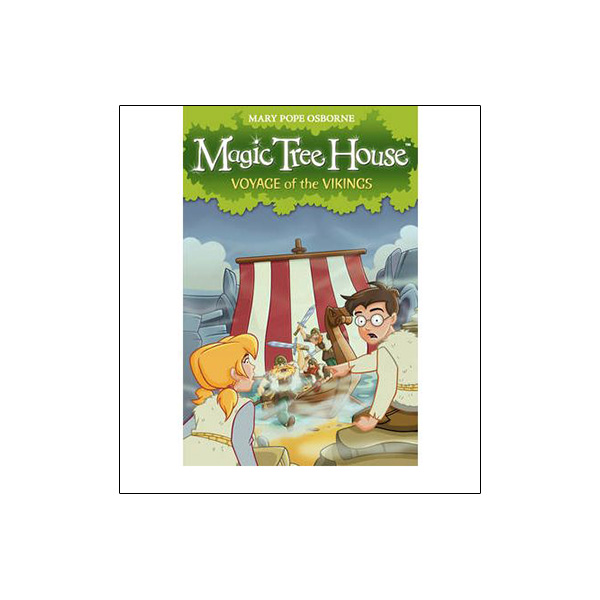 Magic Tree House 15: Voyage of the Vikings