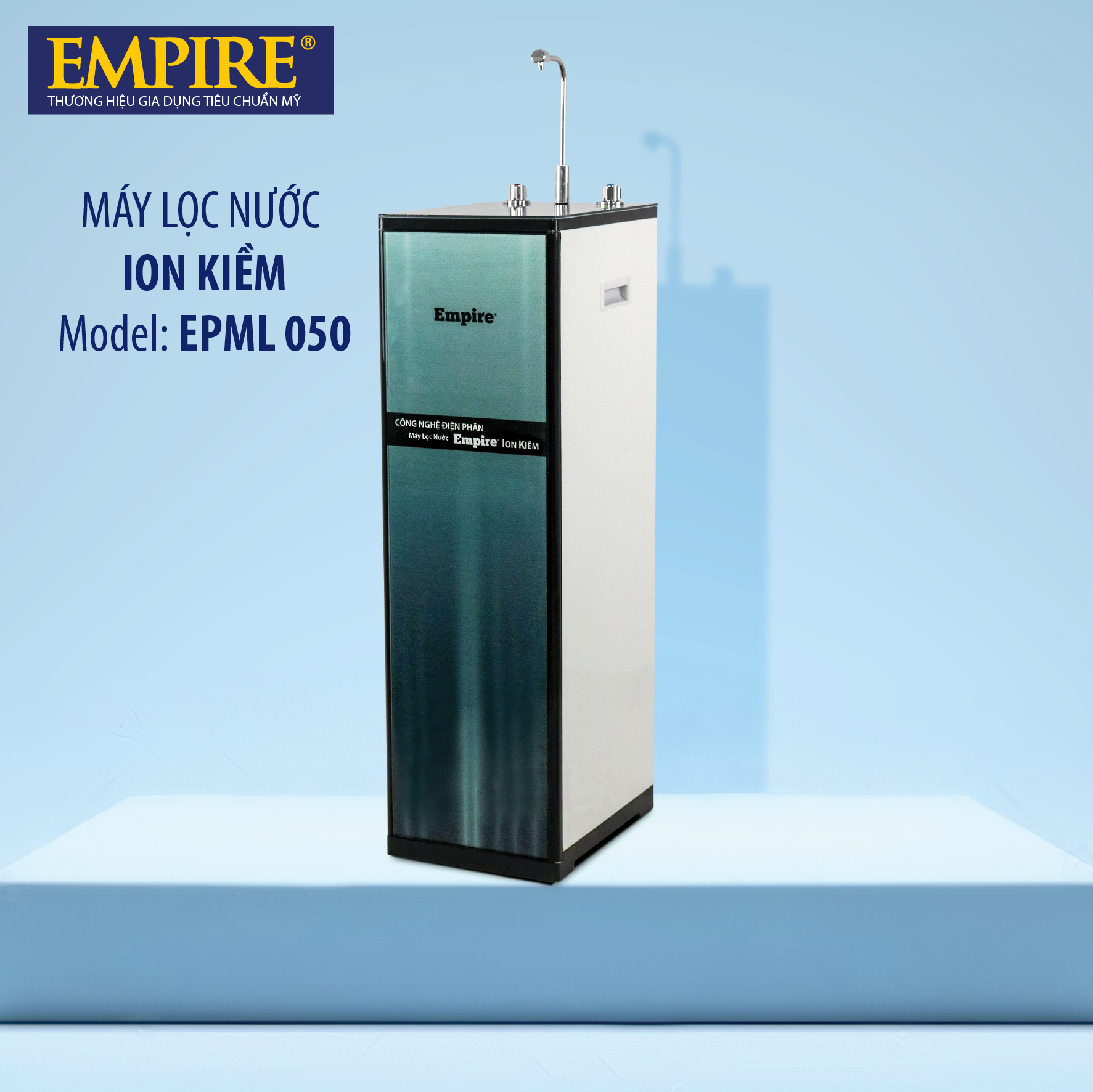 MÁY LỌC NƯỚC ION KIỀM EMPIRE MODEL EPML050- HÀNG CHÍNH HÃNG