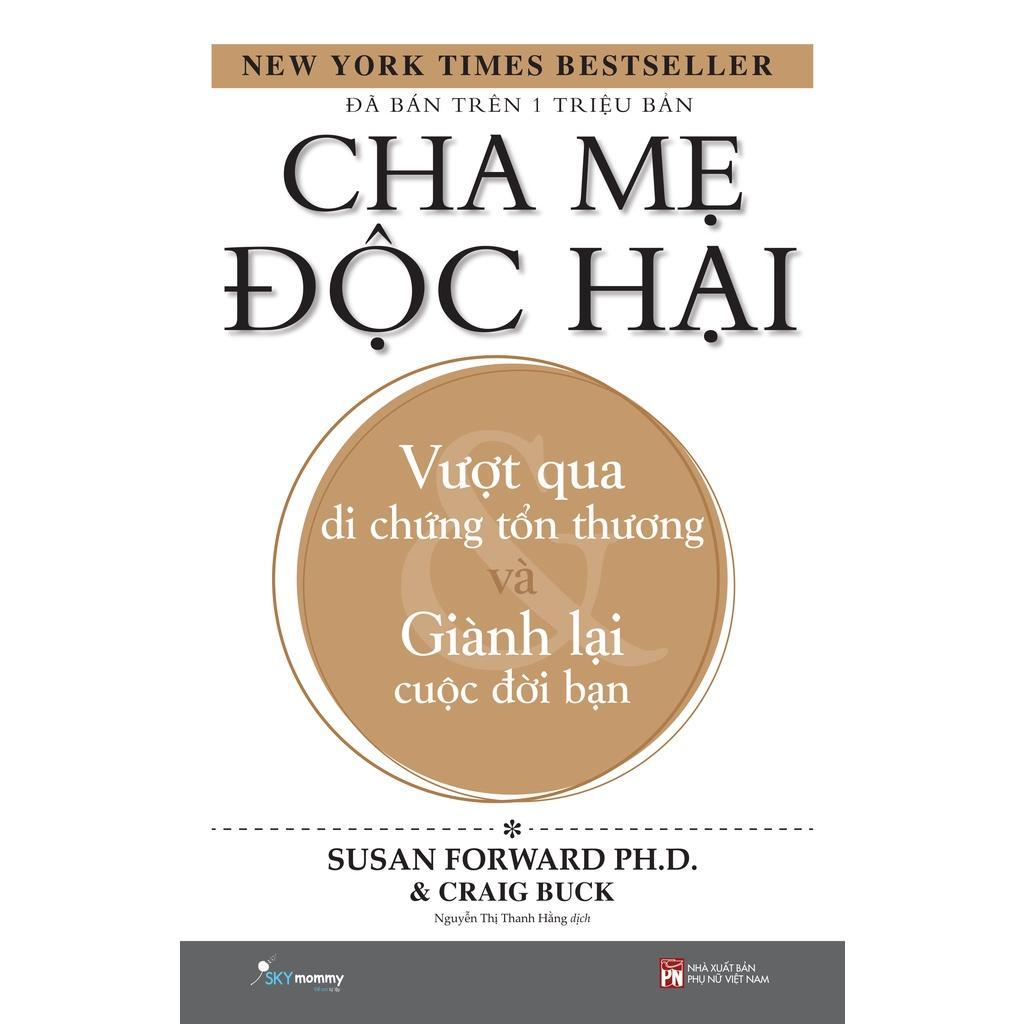 Sách Cha Mẹ Độc Hại  - Bản Quyền
