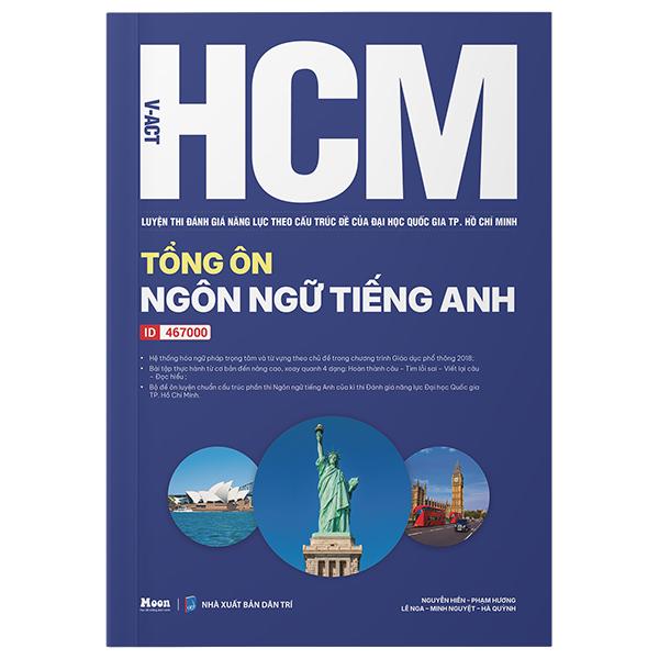 Sách - V-ACT HCM - Luyện Thi Đánh Giá Năng Lực Theo Cấu Trúc Đề Của Đại Học Quốc Gia TP. Hồ Chí Minh - Tổng Ôn Ngôn Ngữ Tiếng Anh