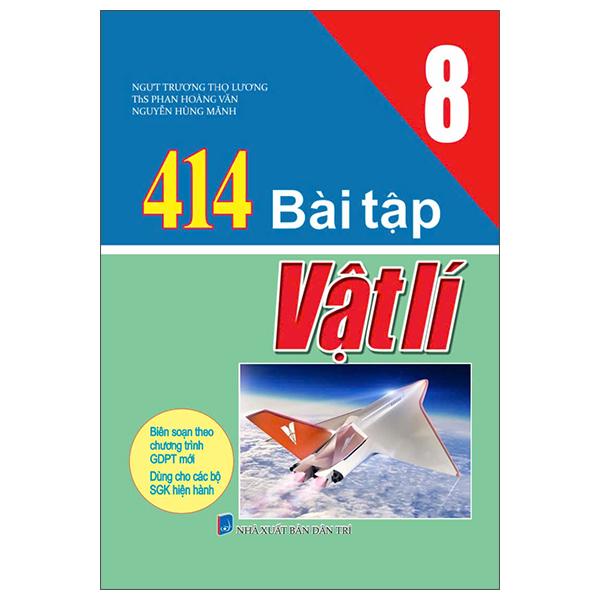 Sách - 414 Bài Tập Vật Lí 8
