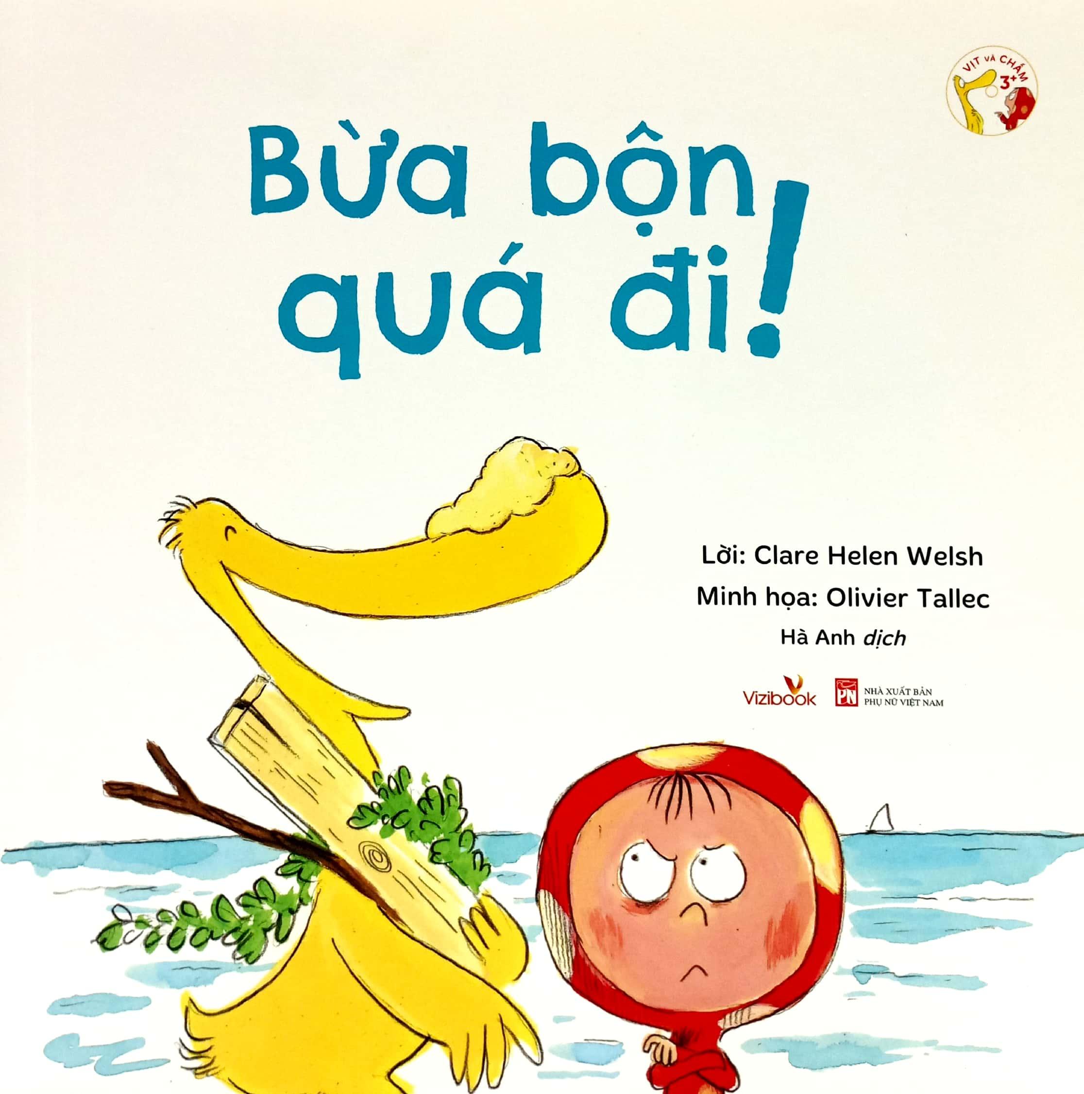 Vịt Và Chấm - Bừa Bộn Quá Đi!