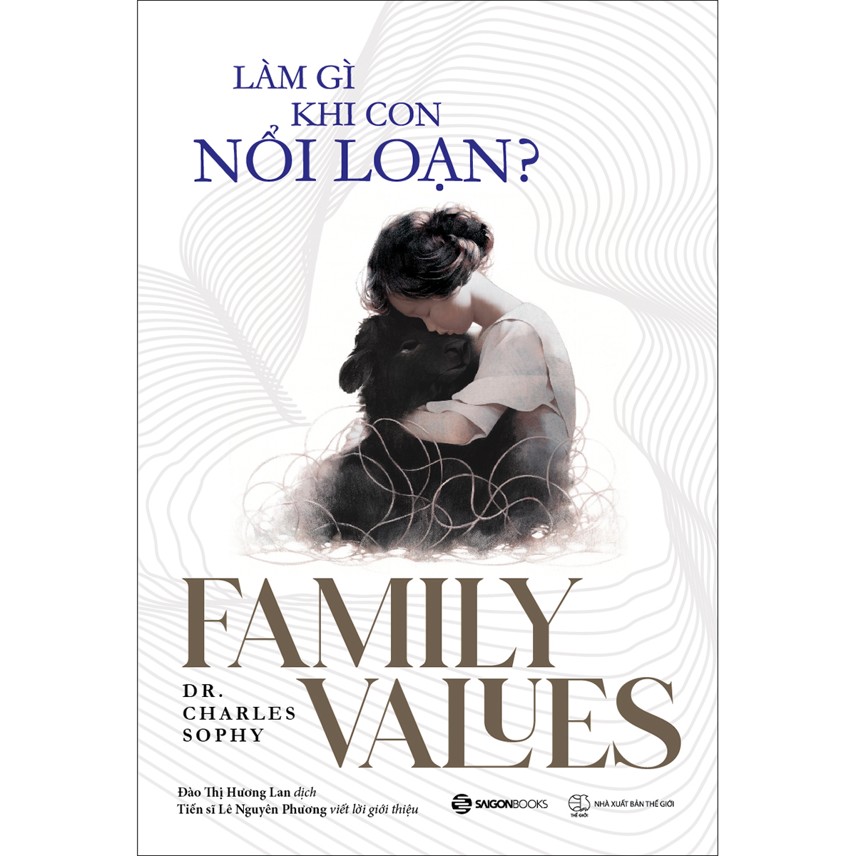 Làm Gì Khi Con Nổi Loạn