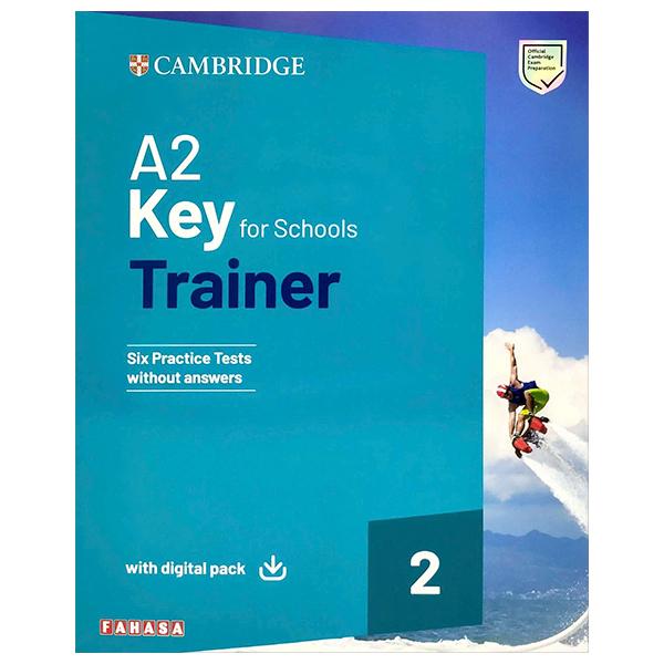 Sách ngoại văn: A2 KEY For Schools - Trainer 2 Without Answers