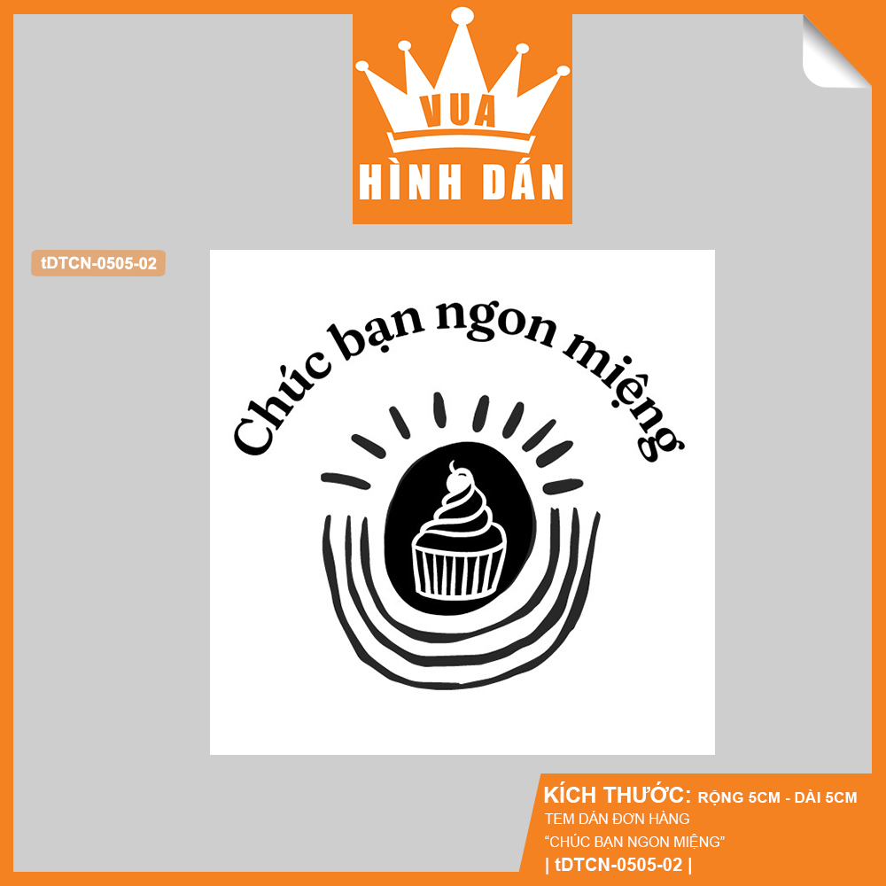 Set 50/100 tem dán CHÚC BẠN NGON MIỆNG 5x5cm - tem dán gói sản phẩm dành cho quán vuahinhdan